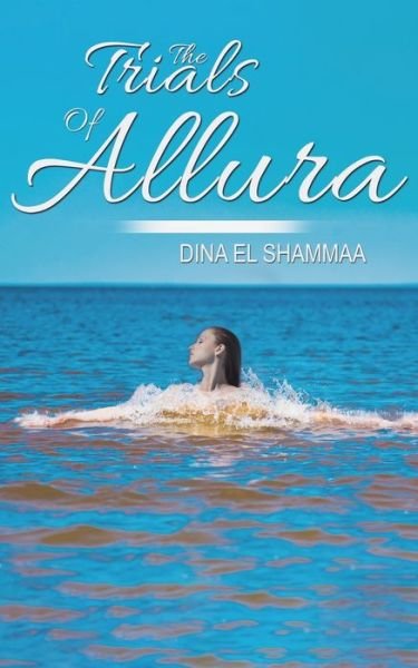 Cover for Dina El Shammaa · The Trials Of Allura (Paperback Book) (2021)
