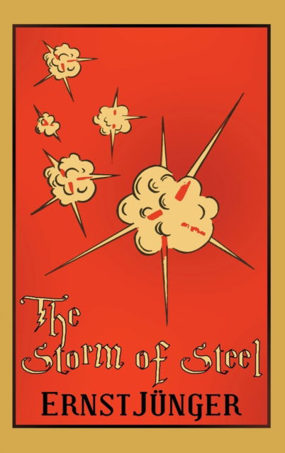 Cover for Ernst Junger · The Storm of Steel (Hardcover bog) (2022)