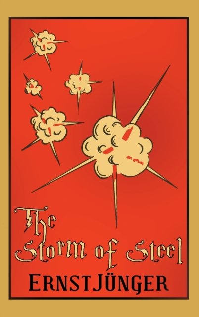 Cover for Ernst Junger · The Storm of Steel (Inbunden Bok) (2022)