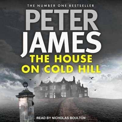 The House on Cold Hill Lib/E - Peter James - Musik - Tantor Audio - 9798200160266 - 9. marts 2021