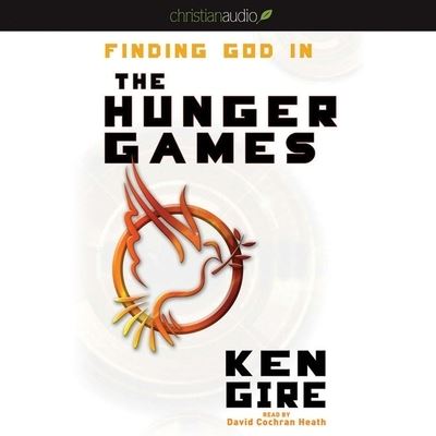 Finding God in the Hunger Games - Ken Gire - Musiikki - Christianaudio - 9798200496266 - maanantai 15. lokakuuta 2012