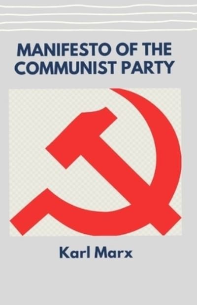 Cover for Karl Marx · Manifesto of the Communist Party (Paperback Bog) (2022)