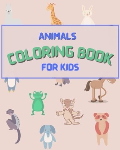 Cover for Susanna Candan · Animals coloring book for kids - easy to color! (Paperback Book) (2021)