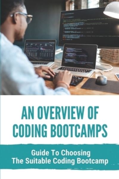 Cover for Thurman Corsi · An Overview Of Coding Bootcamps (Paperback Book) (2021)