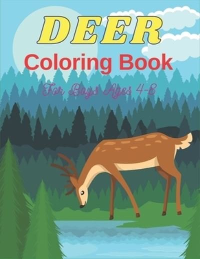 Cover for Drowsa Publications · DEER Coloring Book For Boys Ages 4-8 (Pocketbok) (2020)