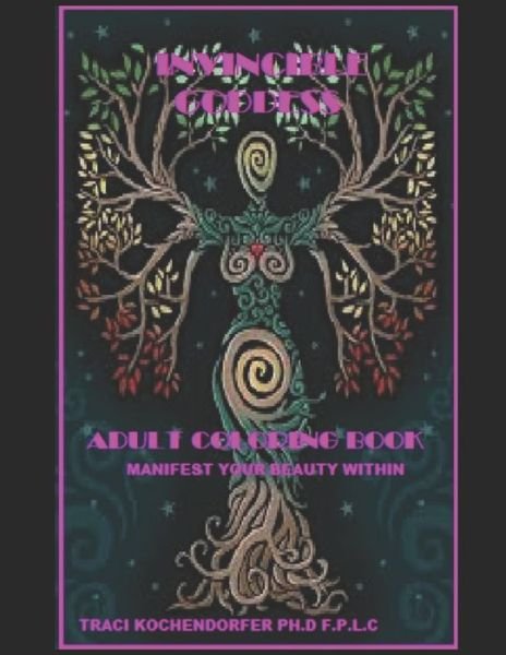 Cover for Traci Kochendorfer · ?Invincible Goddess Adult Coloring Book (Paperback Book) (2021)