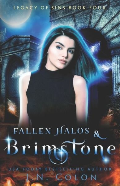 Cover for J N Colon · Fallen Halos and Brimstone - Legacy of Sins (Paperback Bog) (2020)