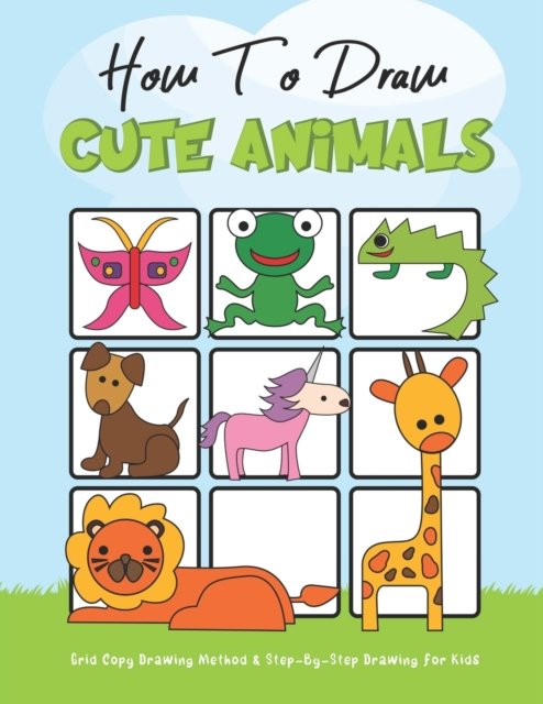 Cover for Giuk Press · How To Draw Cute Animals: Easy and Fun, for Kids .. (Pocketbok) (2020)