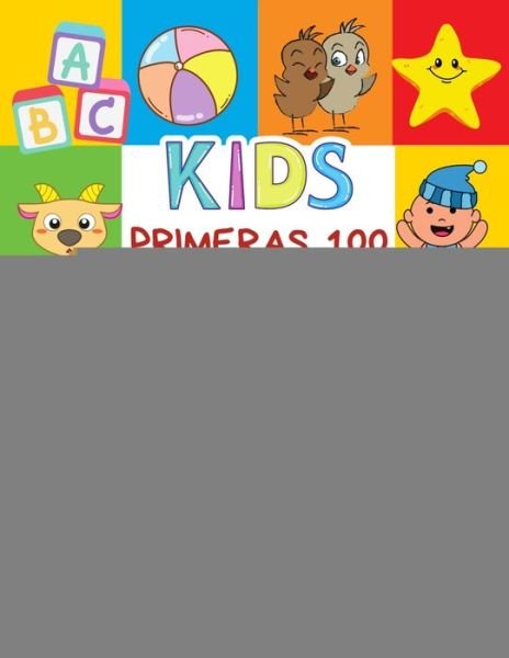 Cover for Infantil Bilingue Publishing · Primeras 100 Palabras Tarjetas Bebe Bilingue Vocabulario Libro Infantiles Para Ninos Espanol Hebreo (Paperback Book) (2020)