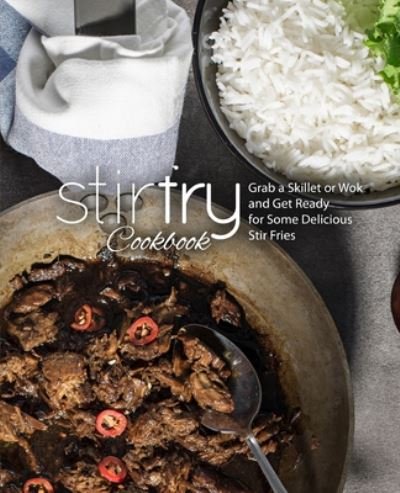 Cover for Booksumo Press · Stir Fry Cookbook (Pocketbok) (2020)