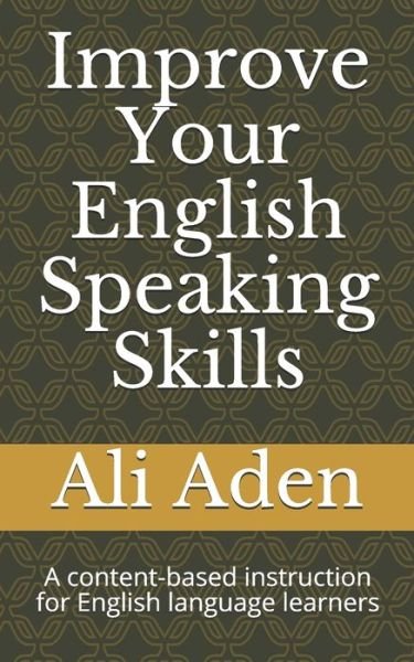 Cover for Ali Aden · Improve Your English Speaking Skills (Paperback Book) (2020)