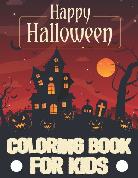 Cover for The Universal Book House · Happy Halloween Coloring Book For Kids (Taschenbuch) (2020)