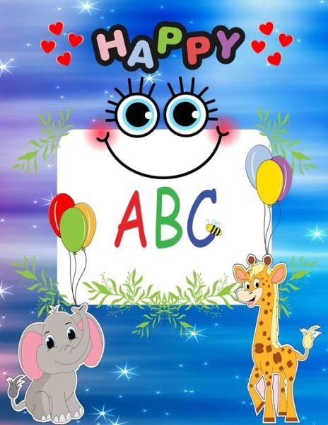 Cover for Rojena Bell · Happy ABC: Alphabet Handwriting Practice Workbook for Kids with Coloring Pages (Pocketbok) (2020)