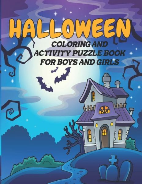 Cover for Highway 62 Publishing · Halloween Coloring and Activity Puzzle Book for Boys and Girls (Paperback Book) (2020)