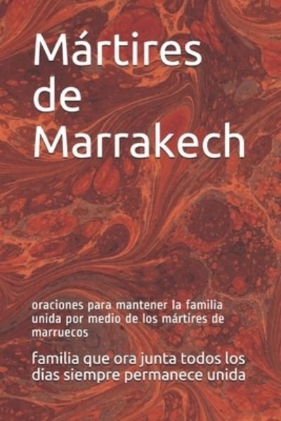 Cover for Familia Que or Siempre · Martires de Marrakech (Taschenbuch) (2020)