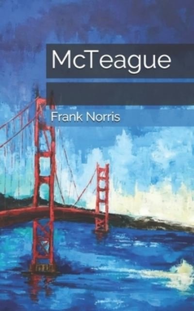 Cover for Frank Norris · McTeague (Taschenbuch) (2021)