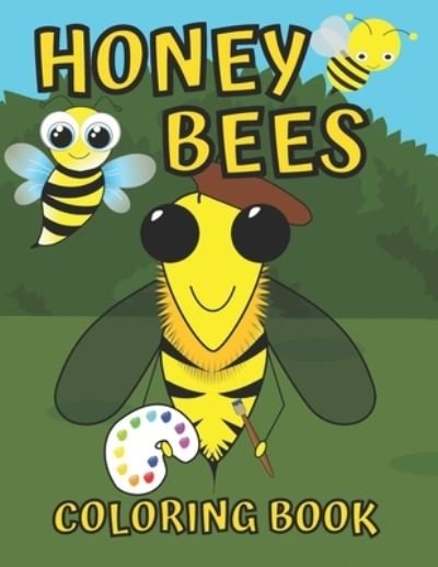 Cover for Kuyoh Designs · Honey Bee Coloring Book for Kids Ages 4-8 (Paperback Book) (2021)