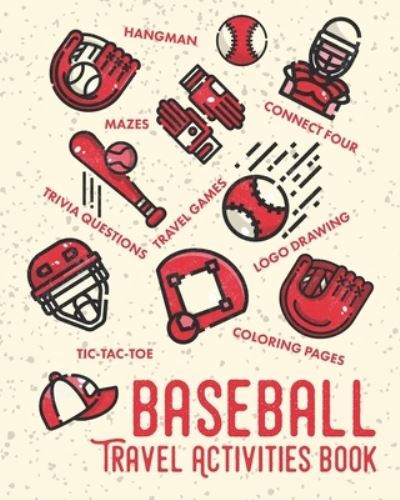 Cover for Theblueofmyeye Publishing · Baseball Travel Activities Book (Paperback Book) (2021)