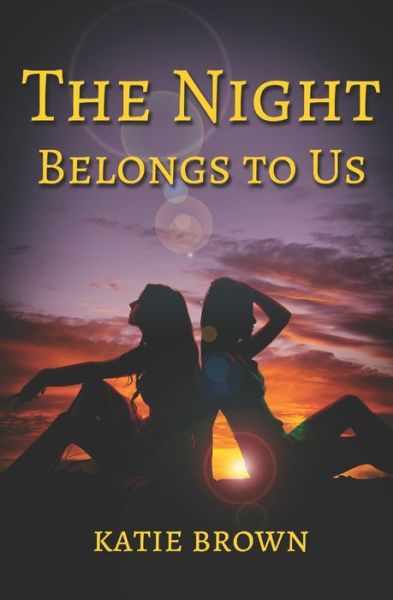 Cover for Katie Brown · The Night Belongs to Us (Paperback Book) (2021)