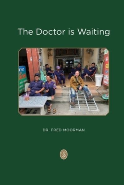 Cover for Dr Fred Moorman · The Doctor is Waiting (Paperback Book) (2022)
