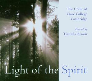 Cover for Brown / Choir Of Clare College · Light of the Spirit (CD) (2013)