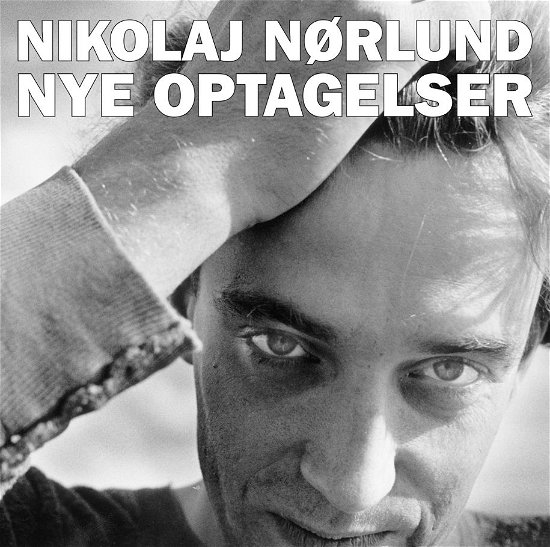 Nye Optagelser - Nikolaj Nørlund - Musikk -  - 0602537118267 - 13. august 2012