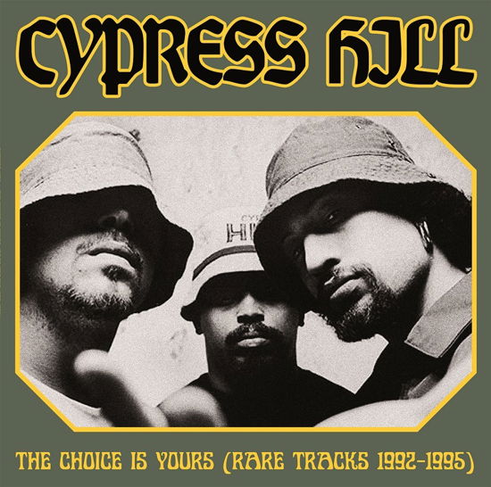 The Choice Is Yours (Rare Tracks 1992-1995) - Cypress Hill - Musik - TV PARTY - 0634438988267 - 19. Juni 2020