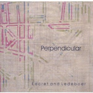 Cover for Eacret &amp; Ledeboer · Perpendicular (CD) (2006)