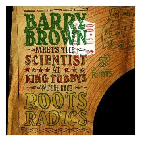 Cover for Barry Brown · At King Tubby's With The Roots Radics (LP) (2016)