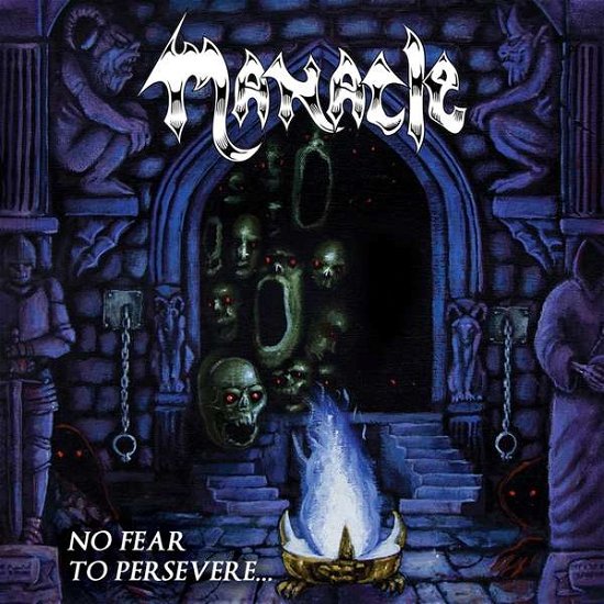 Cover for Manacle · No Fear To Persevere (CD) (2018)