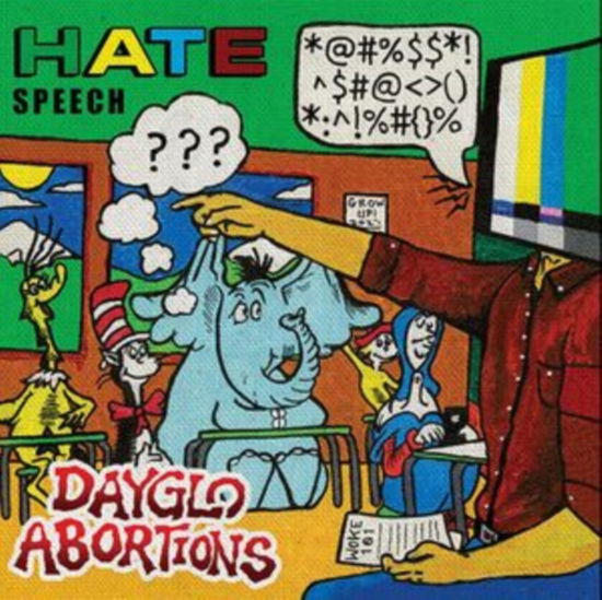 Cover for Dayglo Abortions · Hate Speech (LP) (2023)