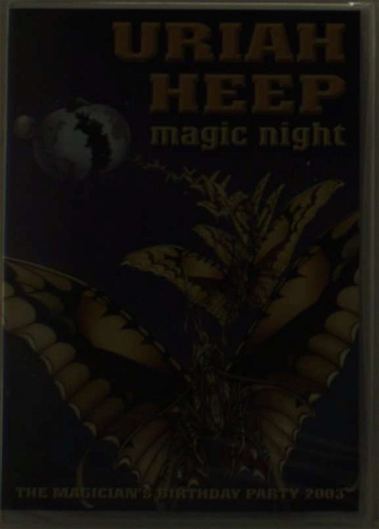 Magic Night - Uriah Heep - Elokuva - CL RO - 0823880015267 - torstai 1. heinäkuuta 2004