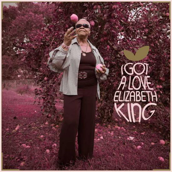 Cover for Elizabeth King · I Got A Love (LP) (2022)