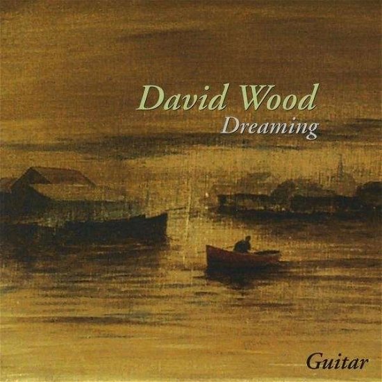 Cover for David Wood · Dreaming (CD) (2010)