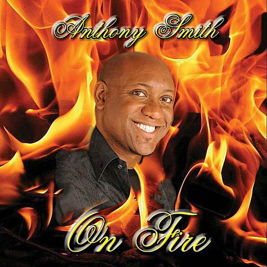 Cover for Anthony Smith · On Fire (CD) (2012)