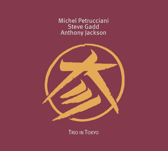 Cover for Michel Petrucciani &amp; Steve Gadd &amp; Anthony Jackson · Trio In Tokyo (LP) (2025)