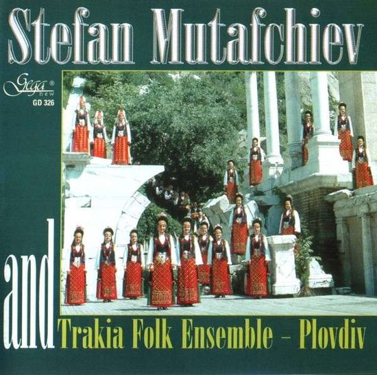 Cover for Mutafchiev Stefan and Trakia Folk Ensemb · Folk Songs (CD) (2008)