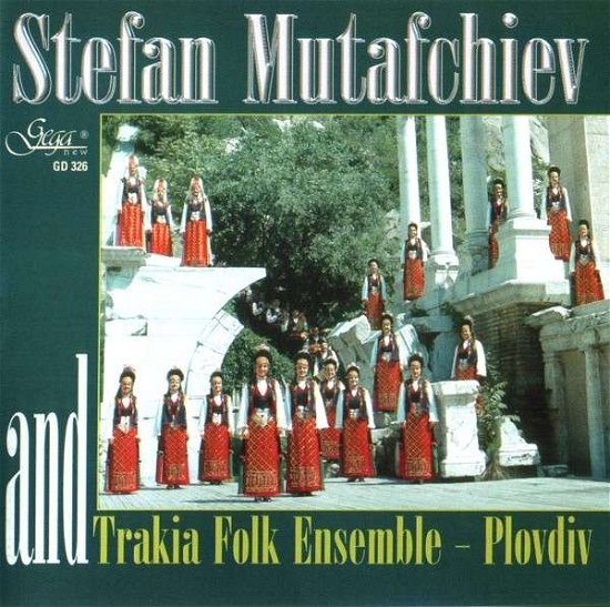 Cover for Mutafchiev Stefan And Trakia Folk Ensemb · Folk Songs (CD) (2008)