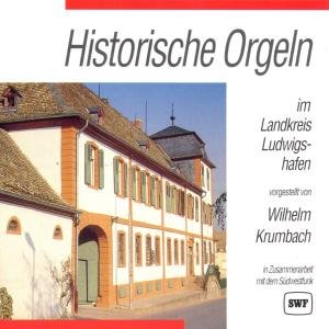 Cover for Wilhelm Krumbach · Historische Orgeln-ludwigshafen (CD) (1993)