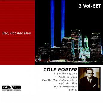 Cole Porter - Red, Hot & Blue - Cole Porter - Musiikki - DMENT - 4011222229267 - perjantai 19. elokuuta 2011