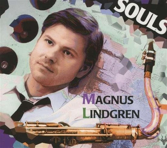 Cover for Magnus Lindgren · Souls (CD) (2013)