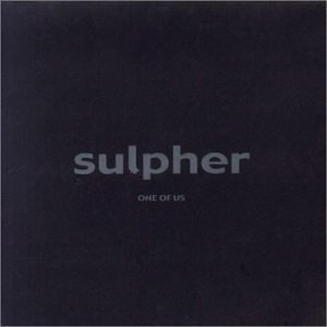 Cover for Sulpher · One of Us (CD) [Digipak] (2003)