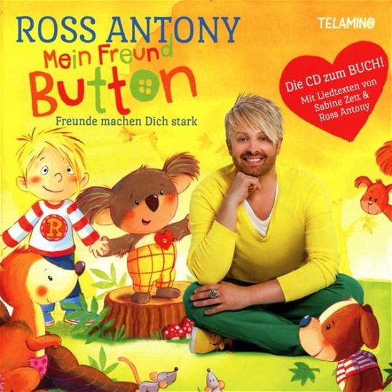 Cover for Ross Antony · Mein Freund Button - Freunde Machen Dich Stark (CD) (2016)