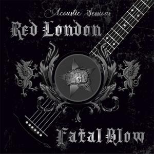 Cover for Red London &amp; Fatal Blow · Acoustic Sessions (CD) (2023)