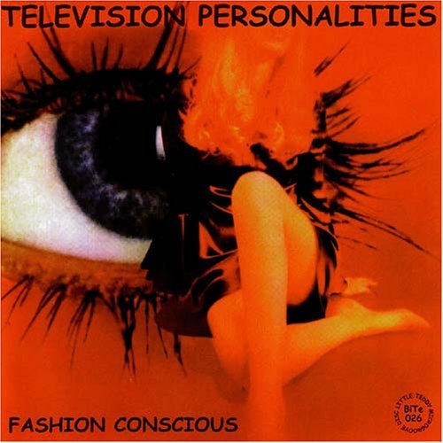 Cover for TV Personalities · Fashion Conscious (CD) (2010)