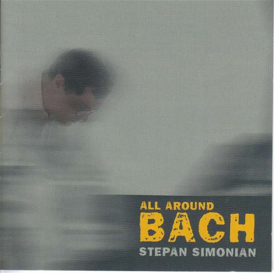 All Around Bach - Stepan Simonian & Asya Fateyeva - Música - C-AVI - 4260085530267 - 11 de dezembro de 2020