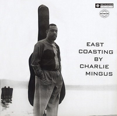 Cover for Charles Mingus · East Coasting (CD) [Japan Import edition] (2022)