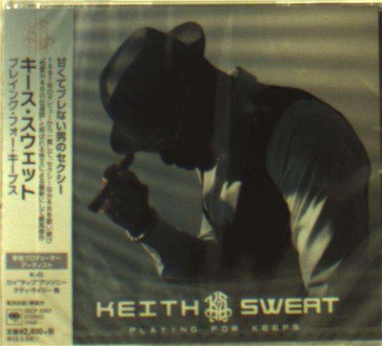 Cover for Keith Sweat · Playing for Keeps (CD) [Japan Import edition] (2018)