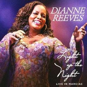 Cover for Dianne Reeves · Light Up the Night (CD) (2017)