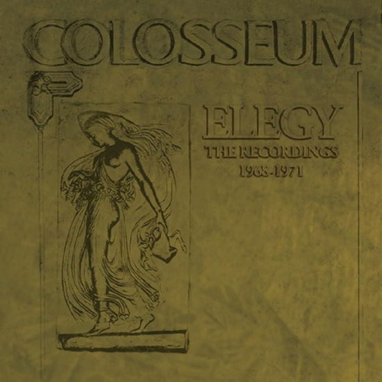 Elegy - the Recordings 1968-1971 - Colosseum - Musiikki - DISK UNION CO. - 4988044842267 - keskiviikko 24. huhtikuuta 2024